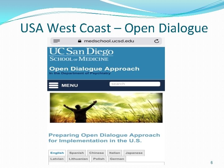 USA West Coast – Open Dialogue 6 