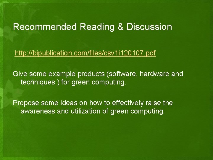 Recommended Reading & Discussion http: //bipublication. com/files/csv 1 i 120107. pdf Give some example