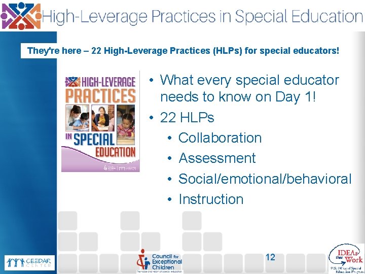 They're here – 22 High-Leverage Practices (HLPs) for special educators! • What every special
