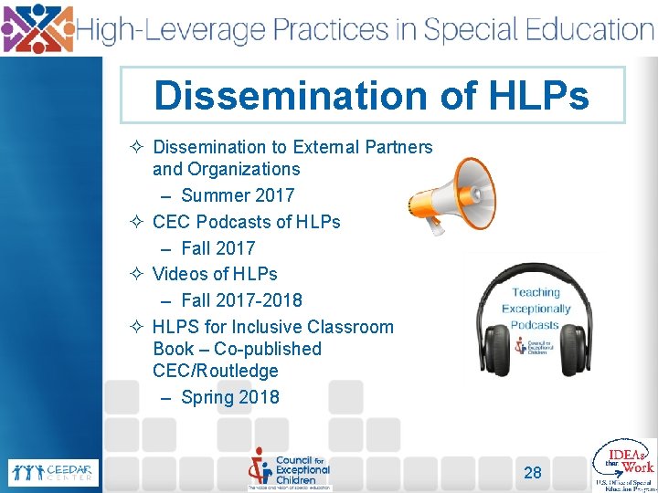 Dissemination of HLPs ² Dissemination to External Partners and Organizations – Summer 2017 ²