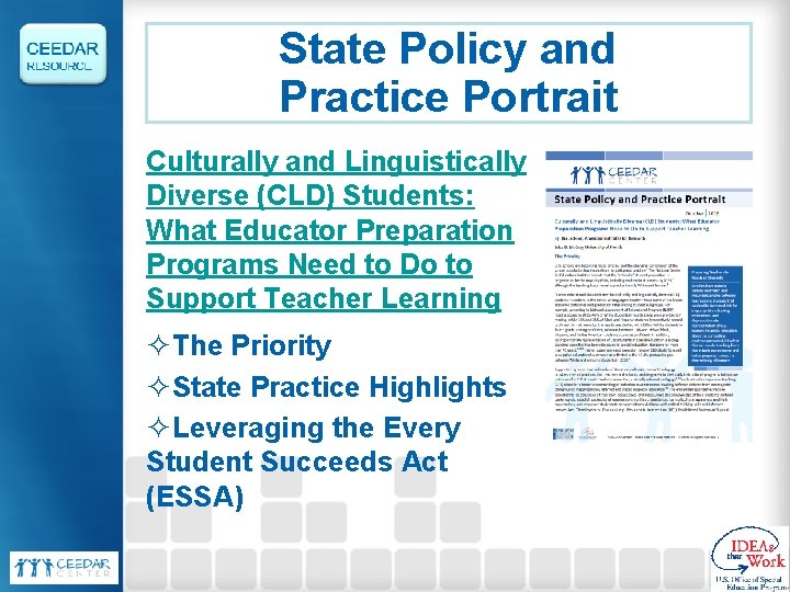 State Policy and Practice Portrait Culturally and Linguistically Diverse (CLD) Students: What Educator Preparation