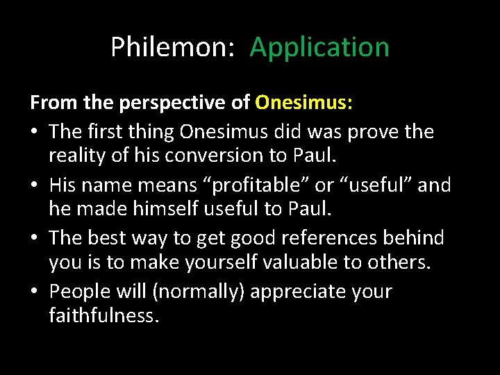 Pauls Letter to Philemon Philemon Background The