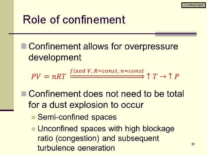 Confinement Role of confinement n 42 