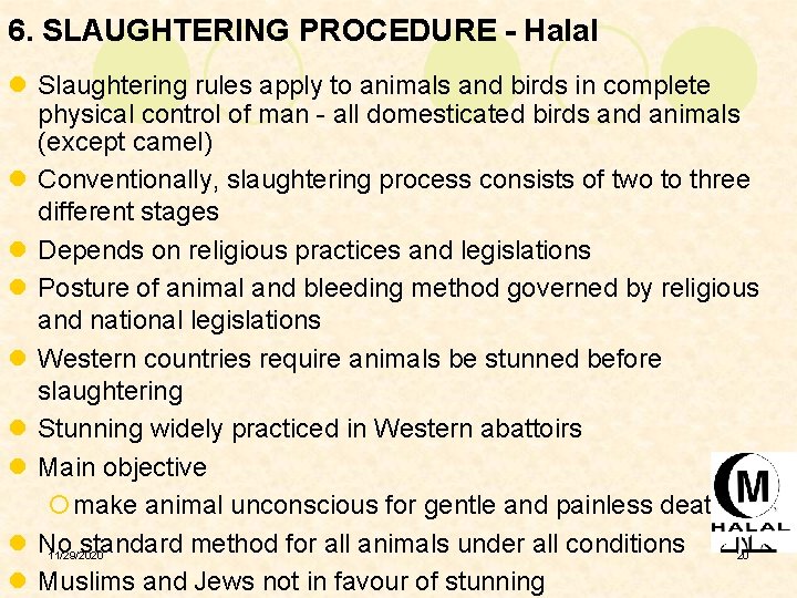 6. SLAUGHTERING PROCEDURE - Halal l Slaughtering rules apply to animals and birds in