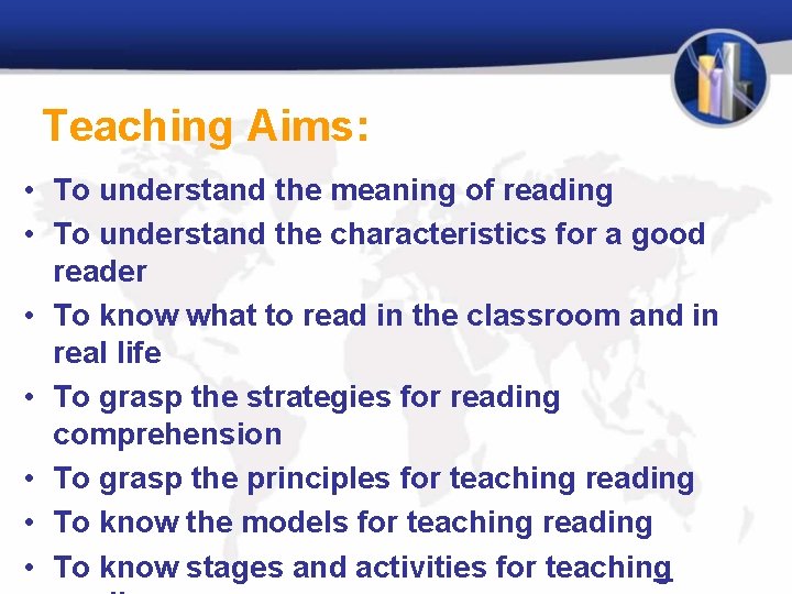 Teaching Aims: • To understand the meaning of reading • To understand the characteristics