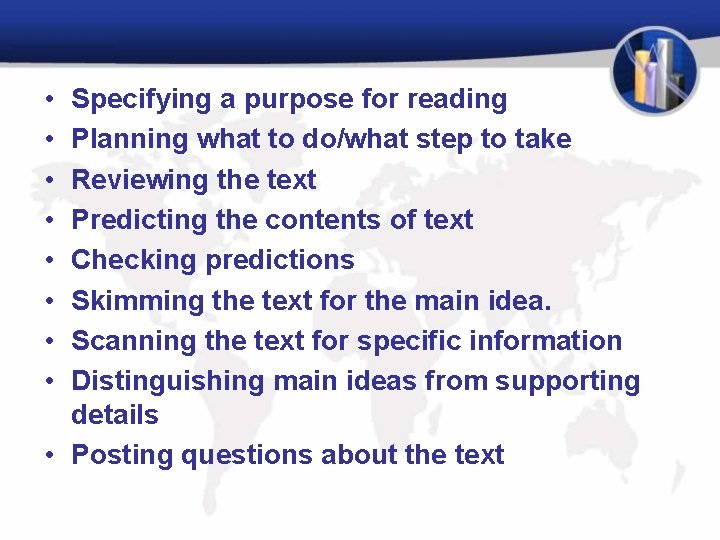  • • Specifying a purpose for reading Planning what to do/what step to