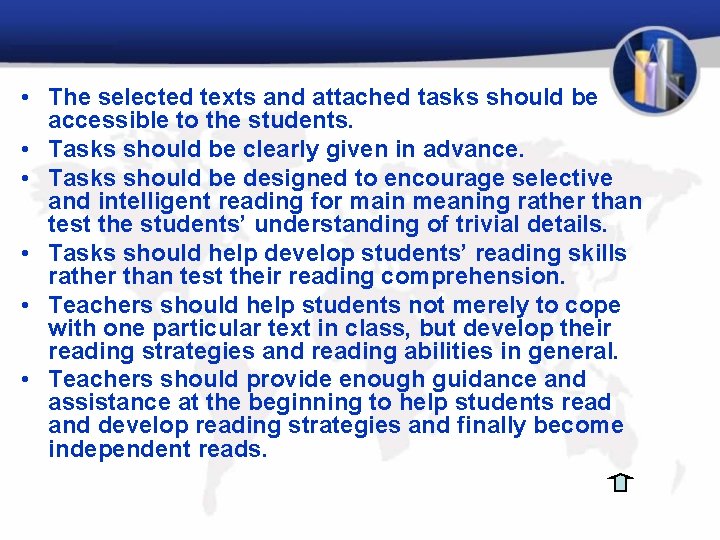  • The selected texts and attached tasks should be accessible to the students.