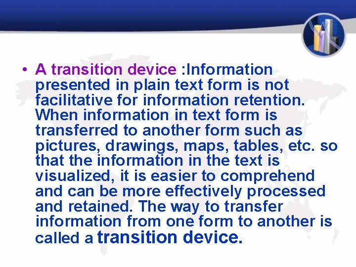  • A transition device : Information presented in plain text form is not