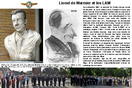 Lionel de Marmier et les LAM (Icare) Ci-dessous : L’inauguration de la place Lionel