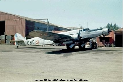 Dewoitine 338 des LAM (San Diego Air and Space Museum) 