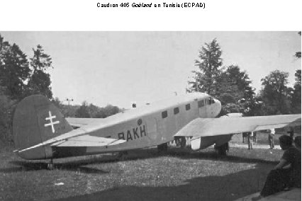 Caudron 445 Goéland en Tunisie (ECPAD) 