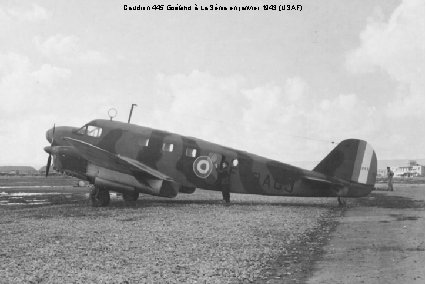 Caudron 445 Goéland à La Sénia en janvier 1943 (USAF) 