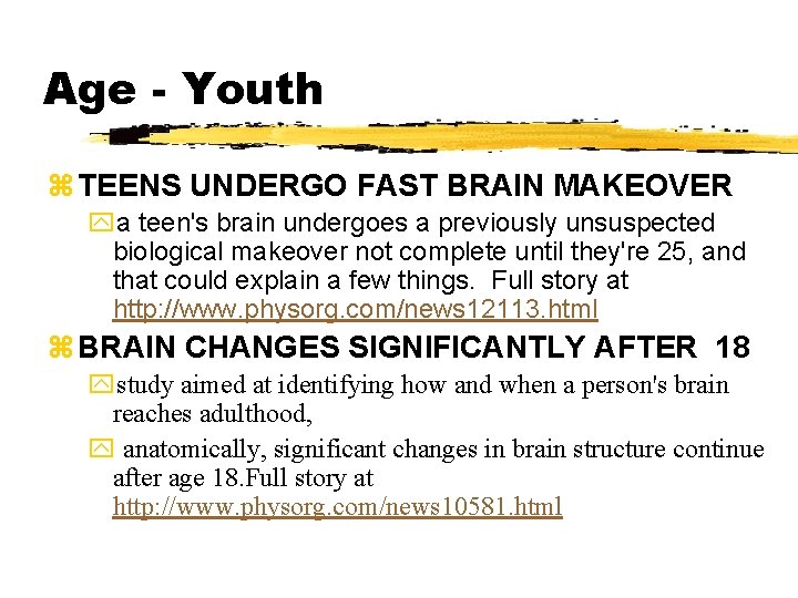 Age - Youth z TEENS UNDERGO FAST BRAIN MAKEOVER ya teen's brain undergoes a Age - Youth z TEENS UNDERGO FAST BRAIN MAKEOVER ya teen's brain undergoes a