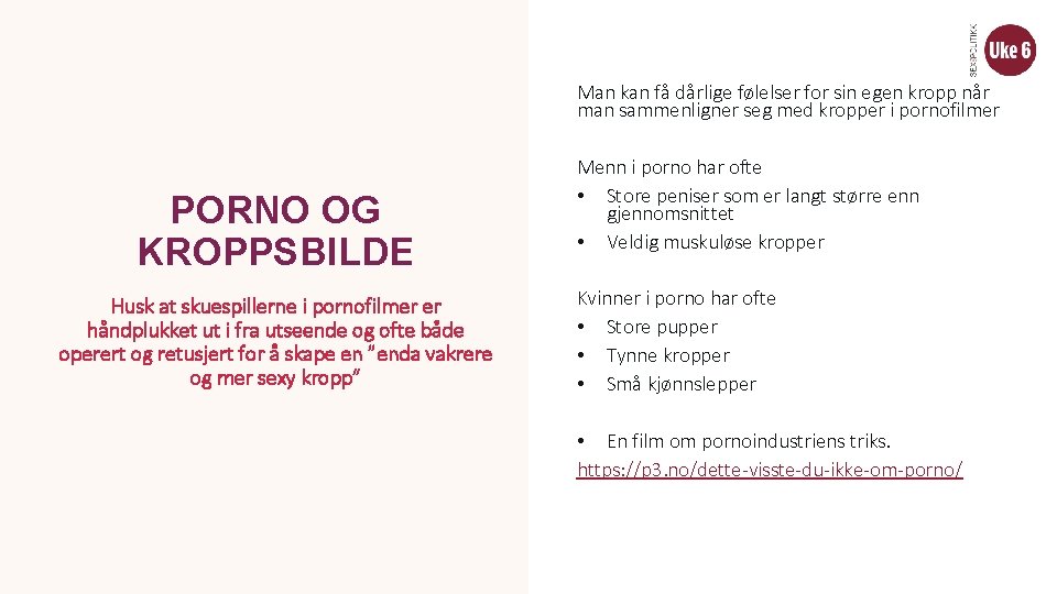 Man kan få dårlige følelser for sin egen kropp når man sammenligner seg med