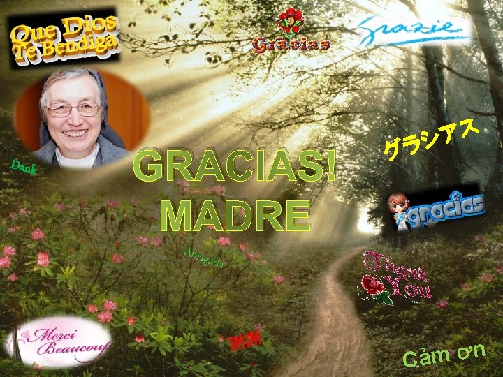 Dank GRACIAS! MADRE ス ア ラシ グ Abrig ada 謝謝 Cảm ơn 