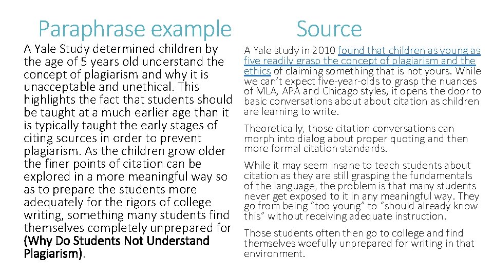 Paraphrase example A Yale Study determined children by the age of 5 years old
