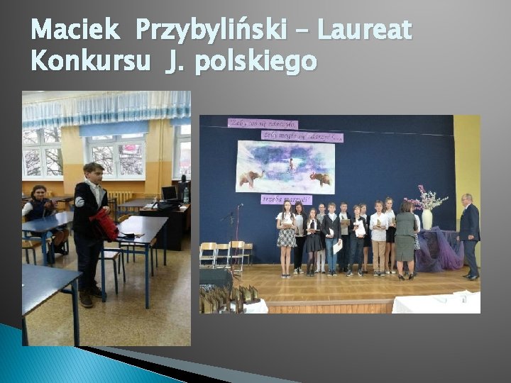 Maciek Przybyliński – Laureat Konkursu J. polskiego 