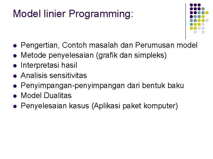Operations Management RISET OPERASI LINIER PROGRAMMING William J