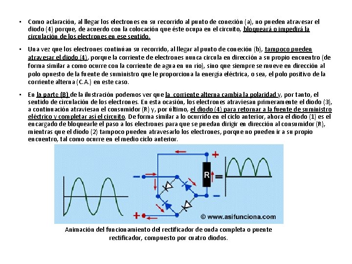 • Como aclaración, al llegar los electrones en su recorrido al punto de • Como aclaración, al llegar los electrones en su recorrido al punto de