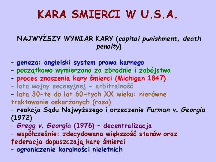 KARA SMIERCI W U. S. A. NAJWYŻSZY WYMIAR KARY (capital punishment, death penalty) -