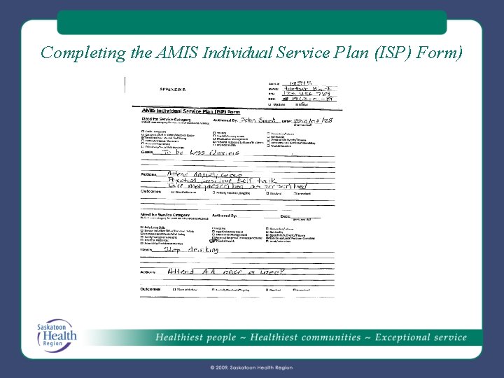 Completing the AMIS Individual Service Plan (ISP) Form) Completing the AMIS Individual Service Plan (ISP) Form)