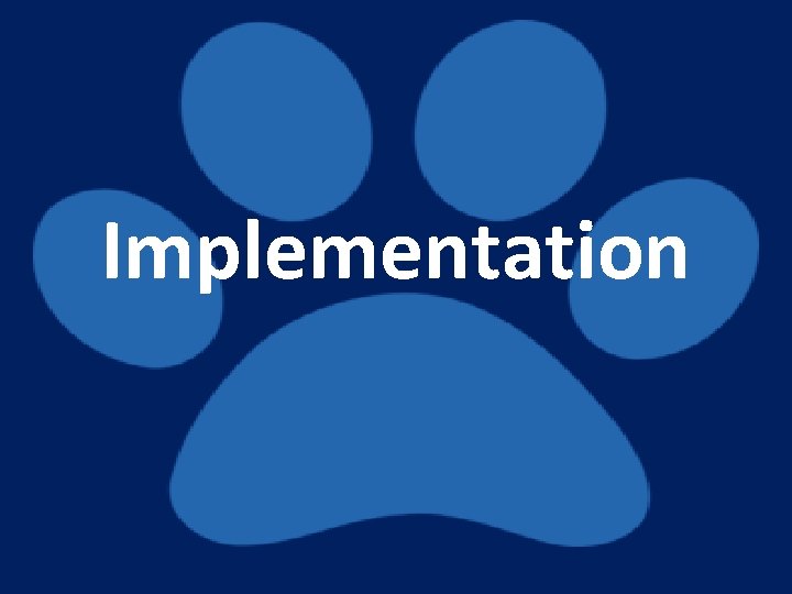 Implementation 