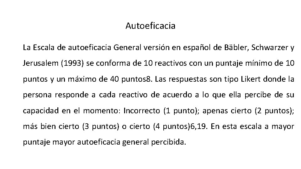 Autoeficacia La Escala de autoeficacia General versión en español de Bäbler, Schwarzer y Jerusalem