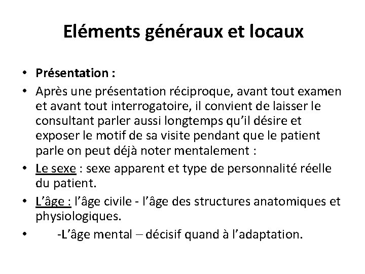 Eléments généraux et locaux • Présentation : • Après une présentation réciproque, avant tout Eléments généraux et locaux • Présentation : • Après une présentation réciproque, avant tout