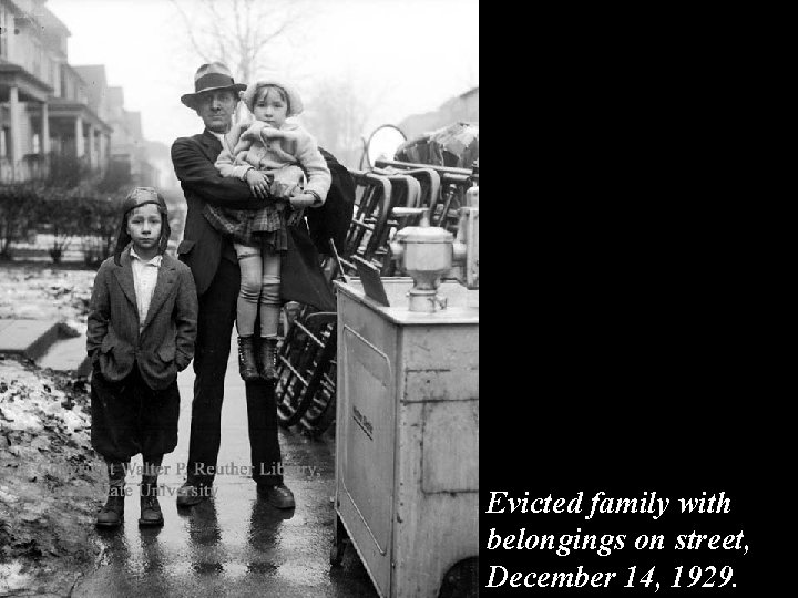 Evicted family with belongings on street, December 14, 1929. Evicted family with belongings on street, December 14, 1929.