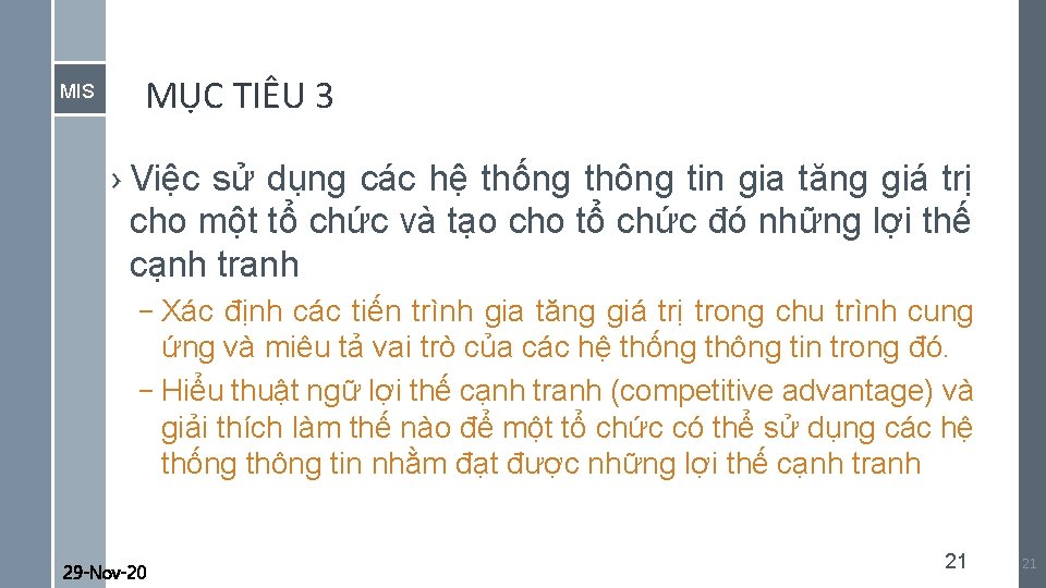 MIS MỤC TIÊU 3 › Việc sử dụng các hệ thống thông tin gia