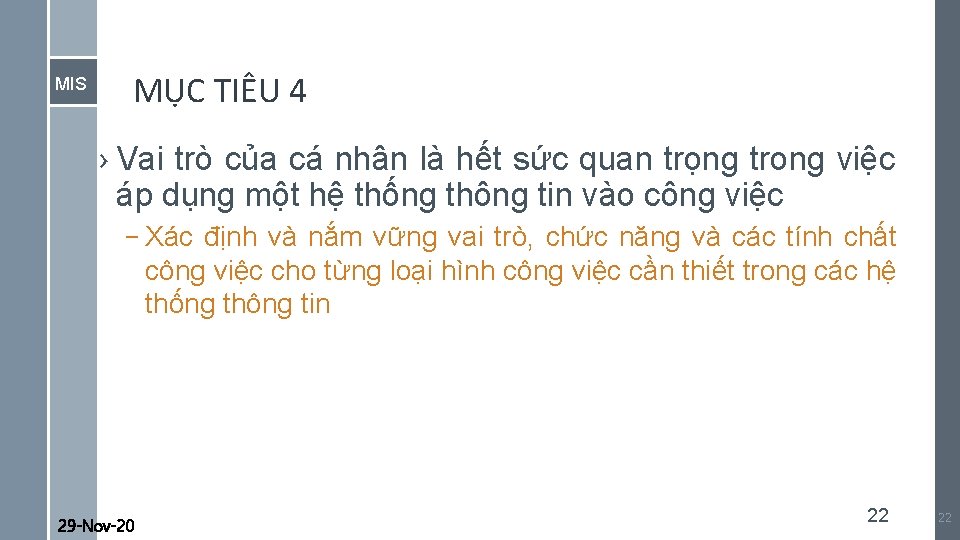 MIS MỤC TIÊU 4 › Vai trò của cá nhân là hết sức quan