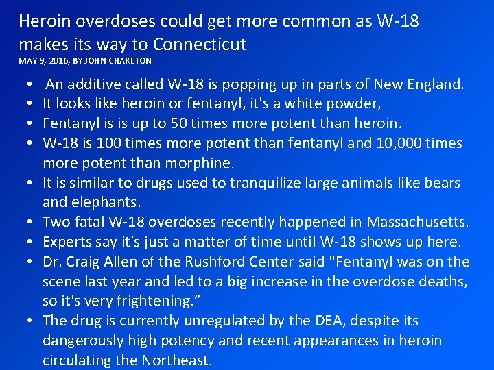 Heroin overdoses could get more common as W-18 makes its way to Connecticut MAY