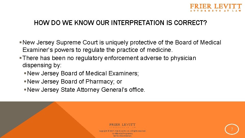HOW DO WE KNOW OUR INTERPRETATION IS CORRECT? § New Jersey Supreme Court is HOW DO WE KNOW OUR INTERPRETATION IS CORRECT? § New Jersey Supreme Court is