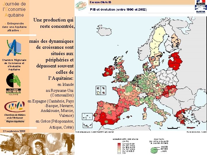 Journée de l’Économie Aquitaine « Entreprendre dans une Aquitaine attractive » Chambre Régionale de