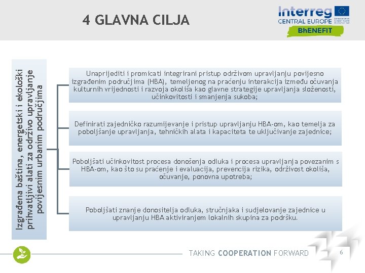 Izgrađena baština, energetski i ekološki prihvatljivi alati za održivo upravljanje povijesnim urbanim područjima 4