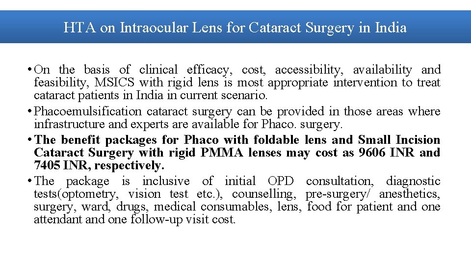 HTA on Intraocular Lens for Cataract Surgery in India • On the basis of