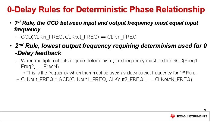 0 -Delay Rules for Deterministic Phase Relationship • 1 st Rule, the GCD between 0 -Delay Rules for Deterministic Phase Relationship • 1 st Rule, the GCD between