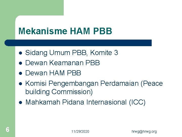 Mekanisme HAM PBB l l l 6 Sidang Umum PBB, Komite 3 Dewan Keamanan