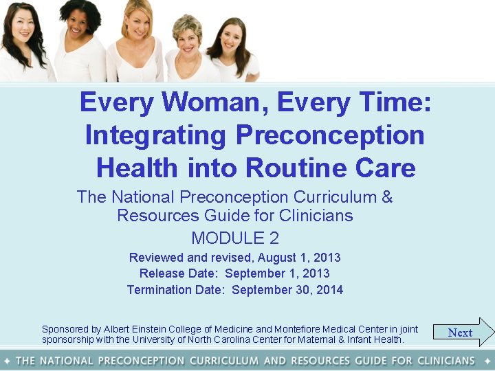 Every Woman, Every Time: Integrating Preconception Health into Routine Care The National Preconception Curriculum