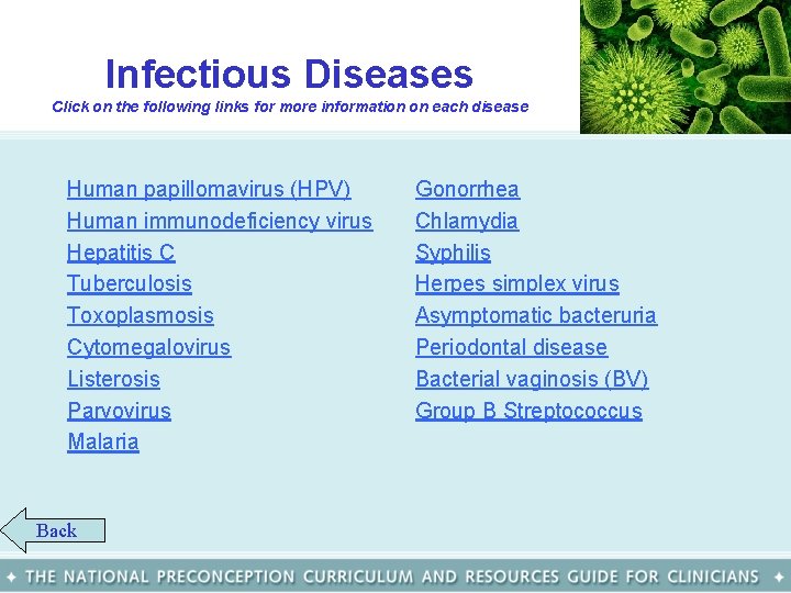 Infectious Diseases Click on the following links for more information on each disease Human