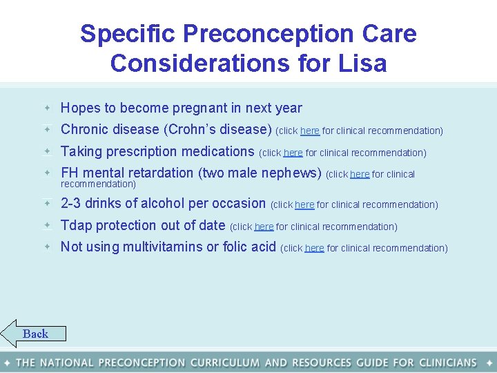 Specific Preconception Care Considerations for Lisa Hopes to become pregnant in next year Chronic