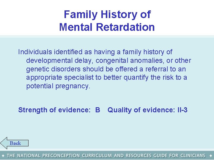 Family History of Mental Retardation Individuals identified as having a family history of developmental