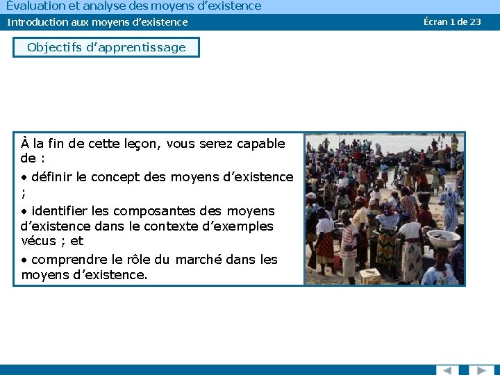 Évaluation et analyse des moyens d’existence Introduction aux moyens d’existence Objectifs d’apprentissage À la