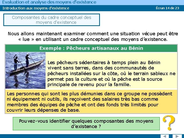 Évaluation et analyse des moyens d’existence Introduction aux moyens d’existence Écran 14 de 23