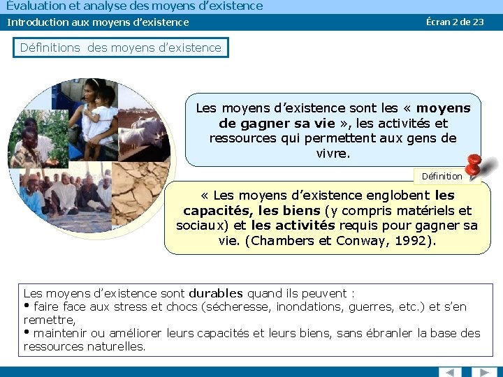 Évaluation et analyse des moyens d’existence Introduction aux moyens d’existence Écran 2 de 23