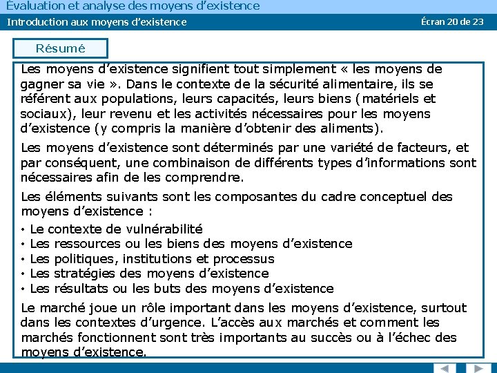 Évaluation et analyse des moyens d’existence Introduction aux moyens d’existence Écran 20 de 23 Évaluation et analyse des moyens d’existence Introduction aux moyens d’existence Écran 20 de 23