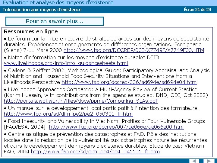 Évaluation et analyse des moyens d’existence Introduction aux moyens d’existence Écran 21 de 23