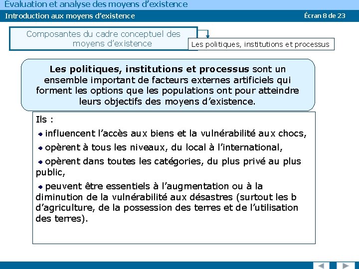 Évaluation et analyse des moyens d’existence Introduction aux moyens d’existence Composantes du cadre conceptuel