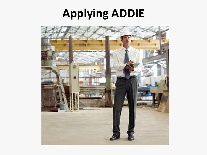 Applying ADDIE 