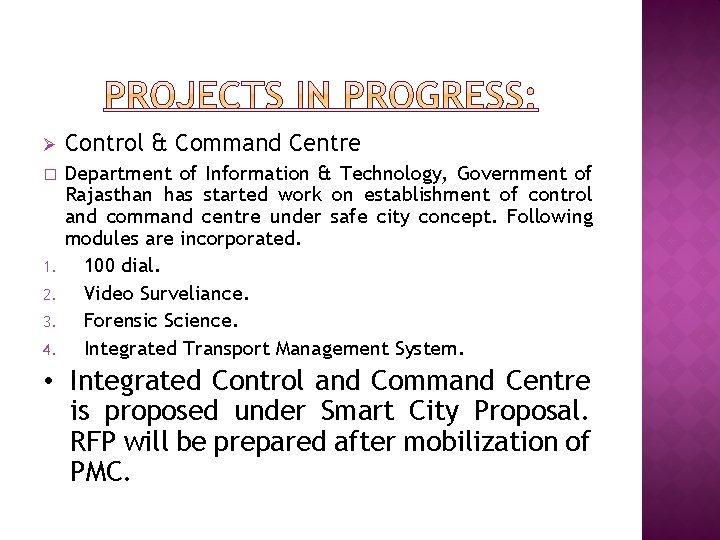 Ø Control & Command Centre � Department of Information & Technology, Government of Rajasthan